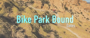 Bike Park Bound 2017