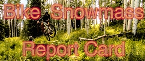 WBP Report Card: Bike Snowmass